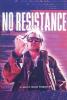 No Resistance